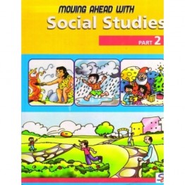 Moving Ahead with Social Studies Parts - 2